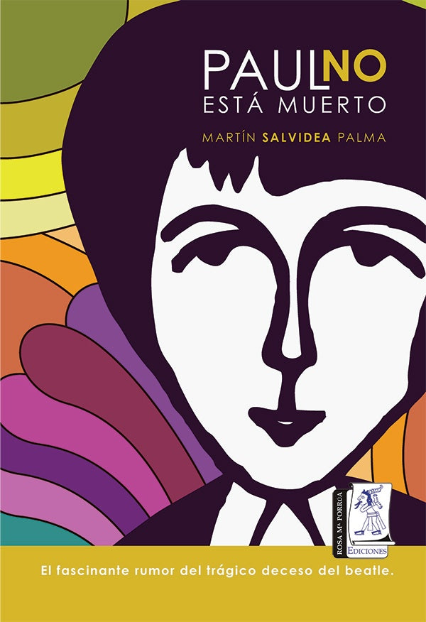 Paul no esta´ muerto  | Martín Salvidea Palma