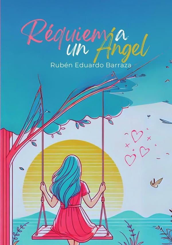 Réquiem a un Ángel | Rubén Eduardo Barraza