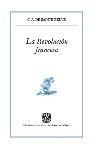 La Revolución francesa | DE SAINTE-BEUVE, DE SAINTE BEUVE