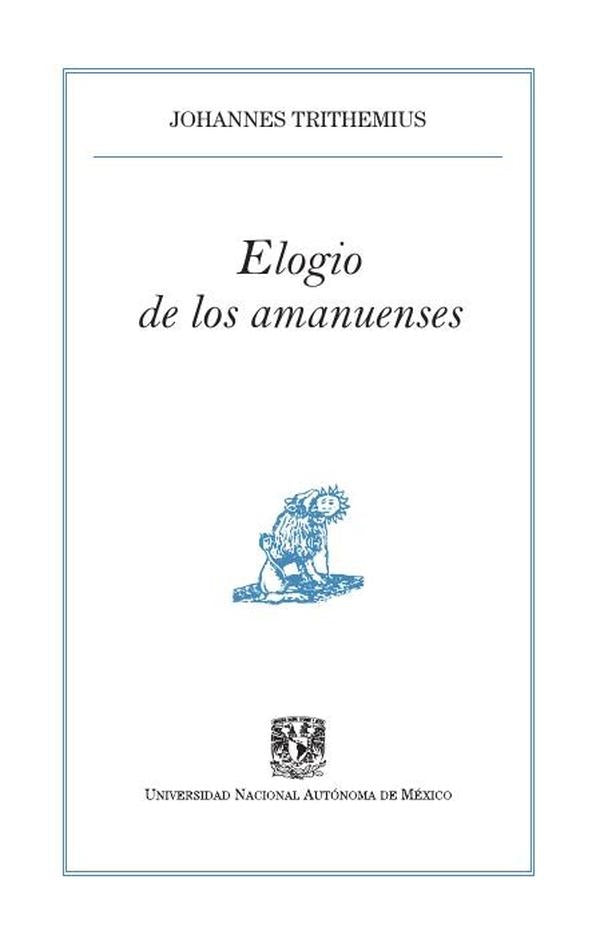 Elogio a los amanuenses | JOHANNES TRITHEMIUS