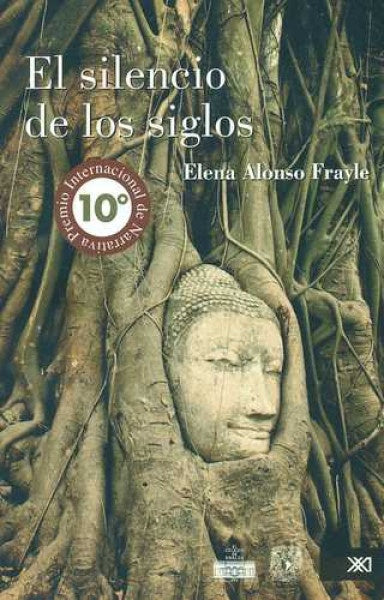 EL SILENCIO DE LOS SIGLOS | Elena Alonso Frayle