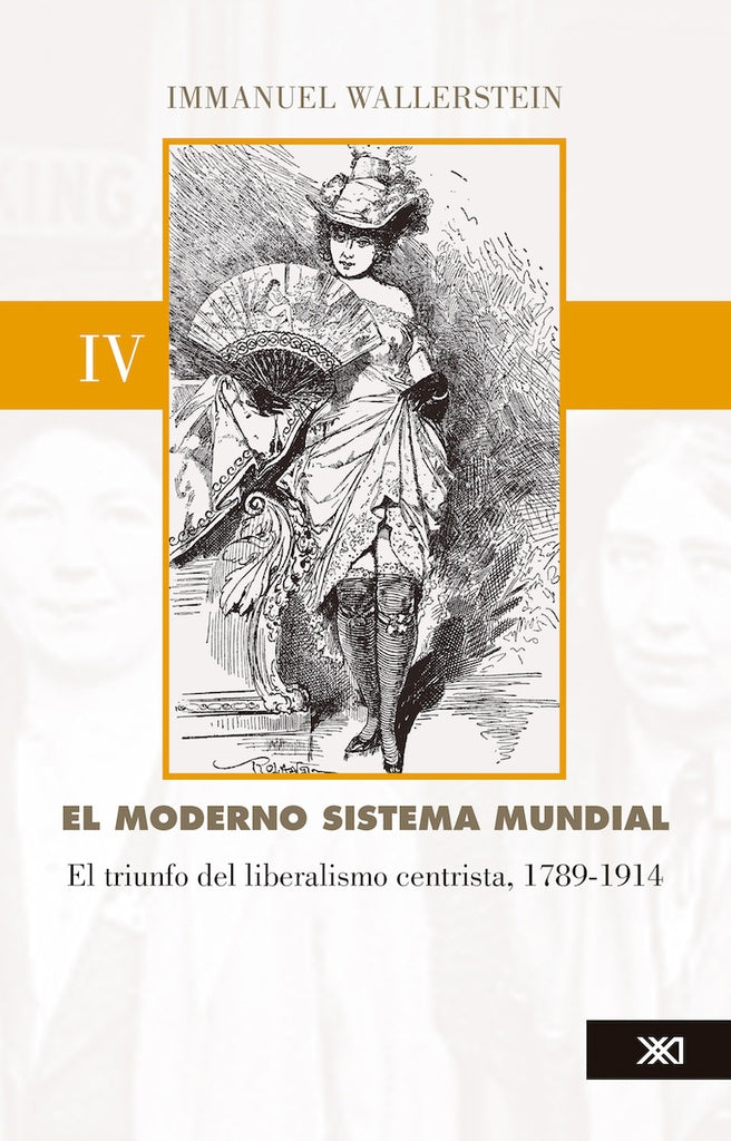 EL MODERNO SISTEMA MUNDIAL | Immanuel Wallerstein