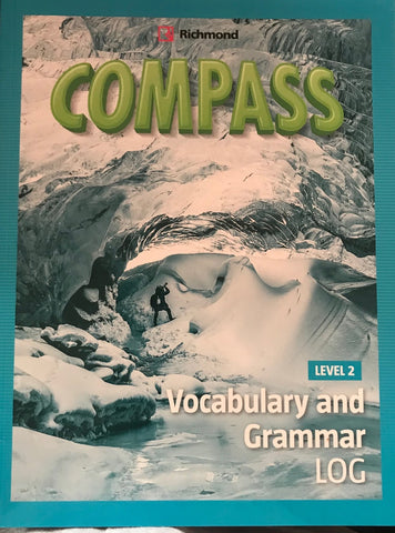 COMPASS LEVEL 2 VOCABULARY AND GRAMMER LOG.. | Richmond