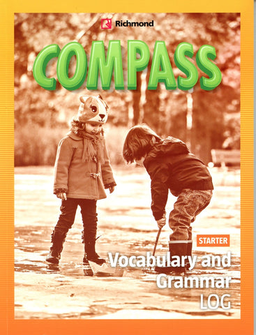COMPASS STARTER VOCABULARY AND GRAMMAR LOG..