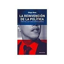 La re-invención de la política | Diego Beas