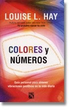 Colores y numeros | Louise L. Hay