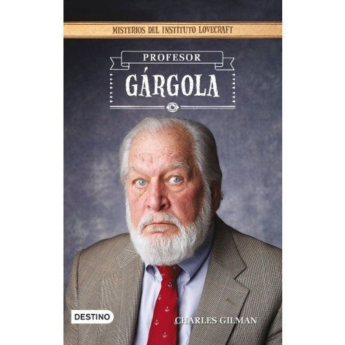 PROFESOR GARGOLA | Charles  Gilman