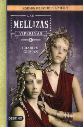 Las mellizas viperinas | Charles  Gilman