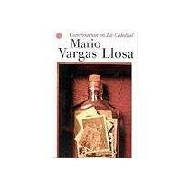 Conversacion en La Catedral | MARIO VARGAS LLOSA