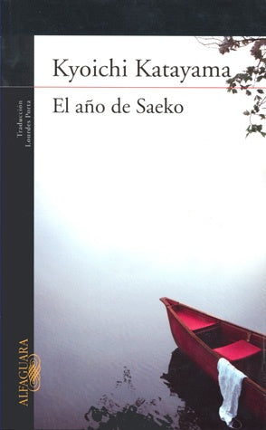 EL año de saeko |  kyoichi katayama