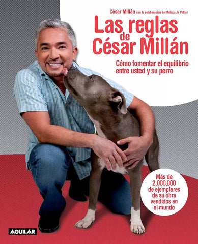 LAS REGLAS DE CESAR MILLAN  | César Millán