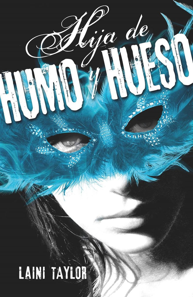 Hija de humo y hueso | Laini  Taylor