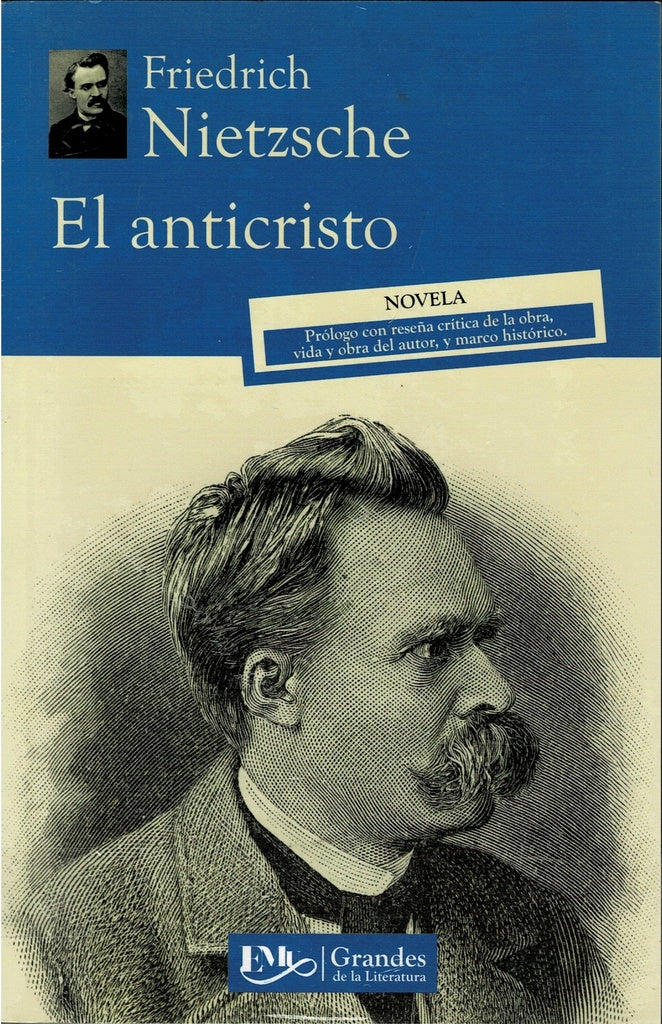 ANTICRISTO , EL | Friedrich Wilhelm Nietzsche