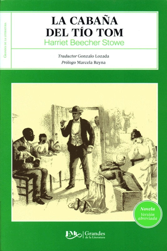 LA CABAÑA DEL TIO TOM.. | Harriet Beecher Stowe