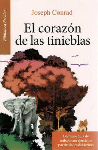 EL CORAZON DE LAS TINIEBLAS.. | Joseph Conrad