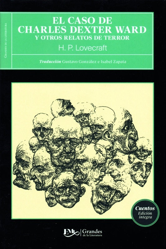 EXTRAÑO CASO DE CHARLES DEXTER WARD Y OTROS RELATOS | H.PHILLIPS LOVECRAFT