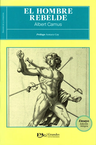 EL HOMBRE REBELDE.. | Albert Camus