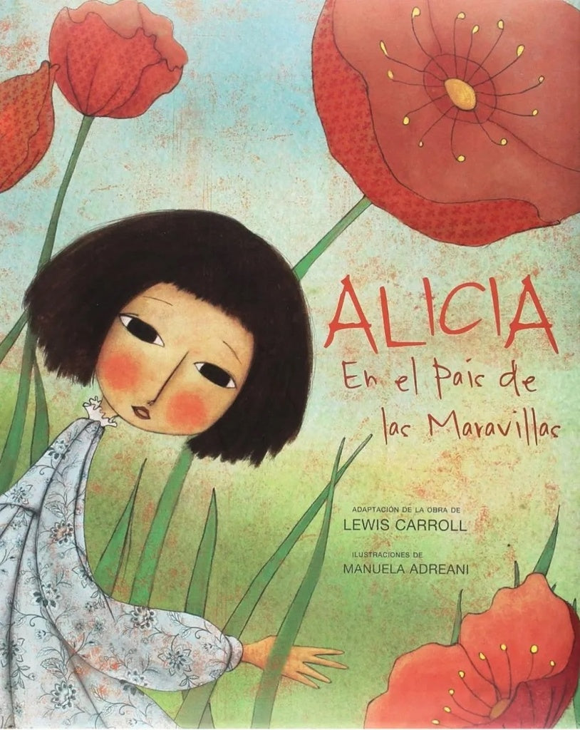 ALICIA EN EL PAÍS DE LAS MARAVILLAS.. | Lewis Carroll