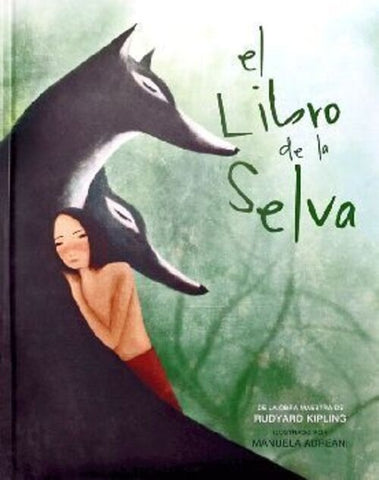 EL LIBRO DE LA SELVA.. | Rudyard Kipling