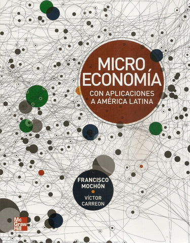 MICROECONOMIA CON APLICACIONES A AMERICA LATINA.. | Francisco Mochón Morcillo