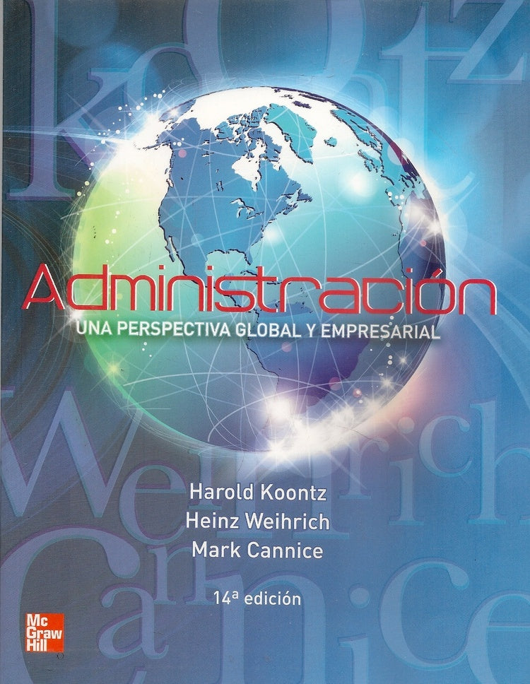 ADMINISTRACION. UNA PERSPECTIVA GLOBAL Y EMPRESARIAL | HAROLD KOONTZ