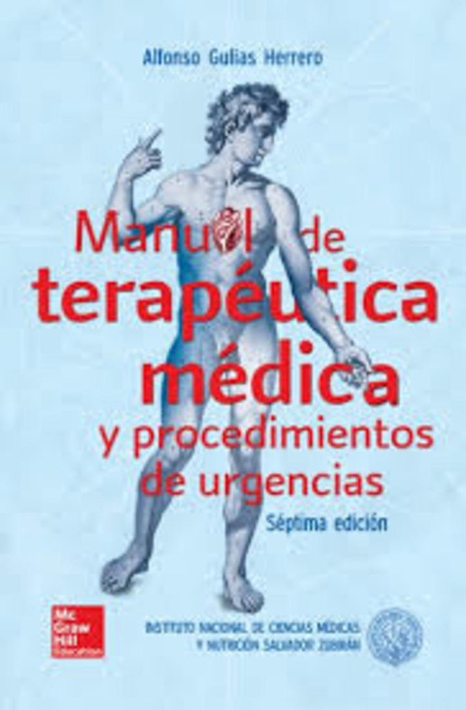 MANUAL DE TERAPEUTICA MEDICA Y PROCEDIMIENTOS DE URGENCIAS. | ZUBIRAN