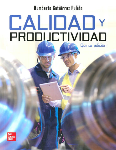CALIDAD Y PRODUCTIVIDAD | GUTIERREZ