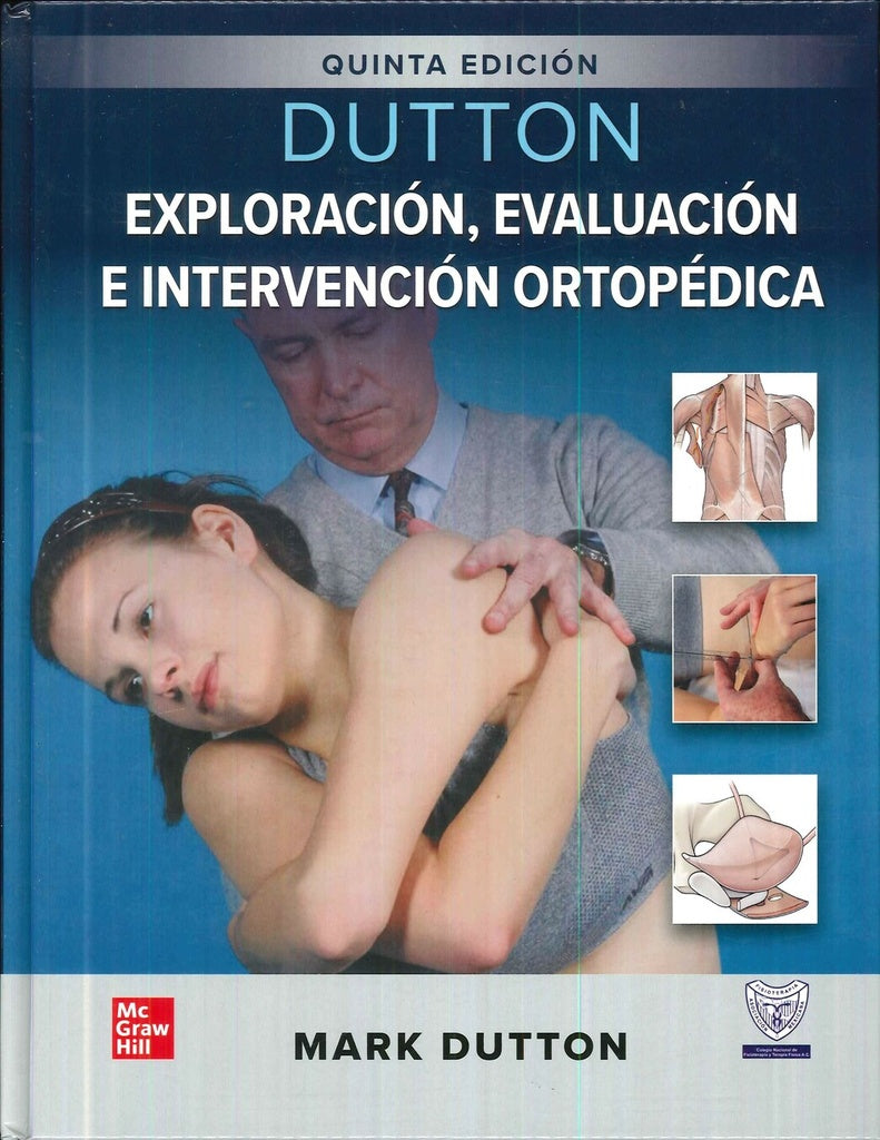 DUTTON EXPLORACION EVALUACION E INTERVENCION ORTOPEDICA | DUTTON MARK