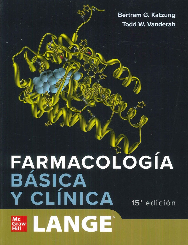 KATZUNG FARMACOLOGIA BASICA Y CLINICA | BERTRAM KATZUNG