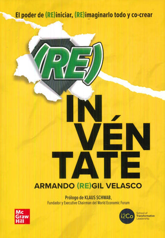 REINVENTATE. EL PODER DE REINICIAR, RE IMAGINARLO TODO | ARMANDO REGIL
