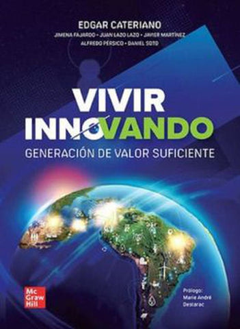 VIVIR INNOVANDO. GENERACION DE VALOR SUFICIENTE | CATERIANO EDGAR