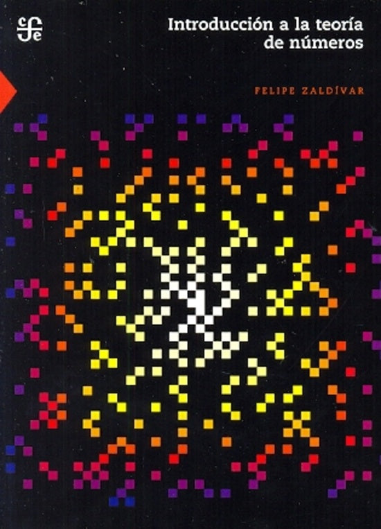 INTRODUCCION A LA TEORIA DE LOS NUMEROS  | FELIPE  ZALDIVAR
