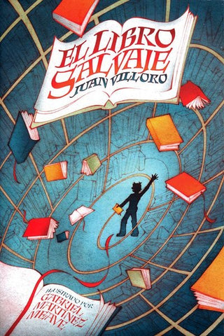 EL LIBRO SALVAJE  | Juan Villoro