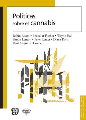 POLITICAS SOBRE EL CANNABIS.. | Robin Room