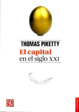 EL CAPITAL  en el siglo XXI | THOMAS  PIKETTY