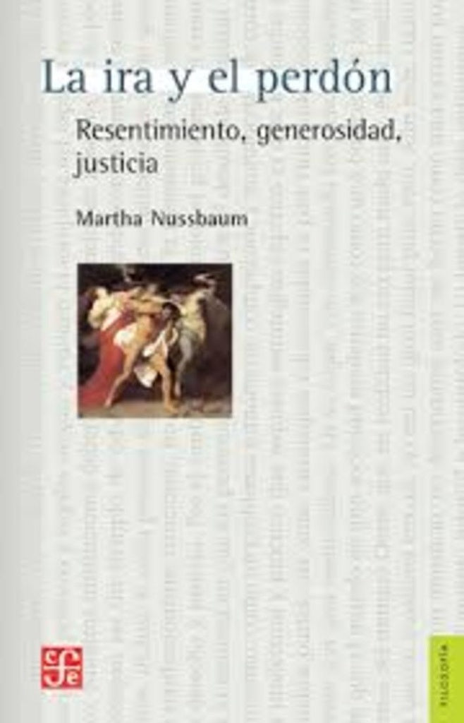 LA IRA Y EL PERDON | Martha Nussbaum