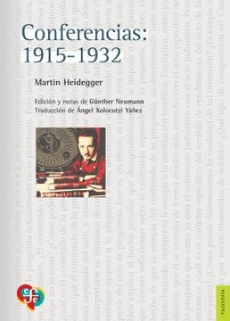 CONFERENCIAS: 1915 - 1932 | Martin Heidegger