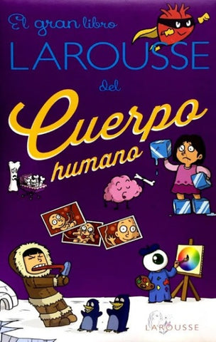 El gran libro del cuerpo humano