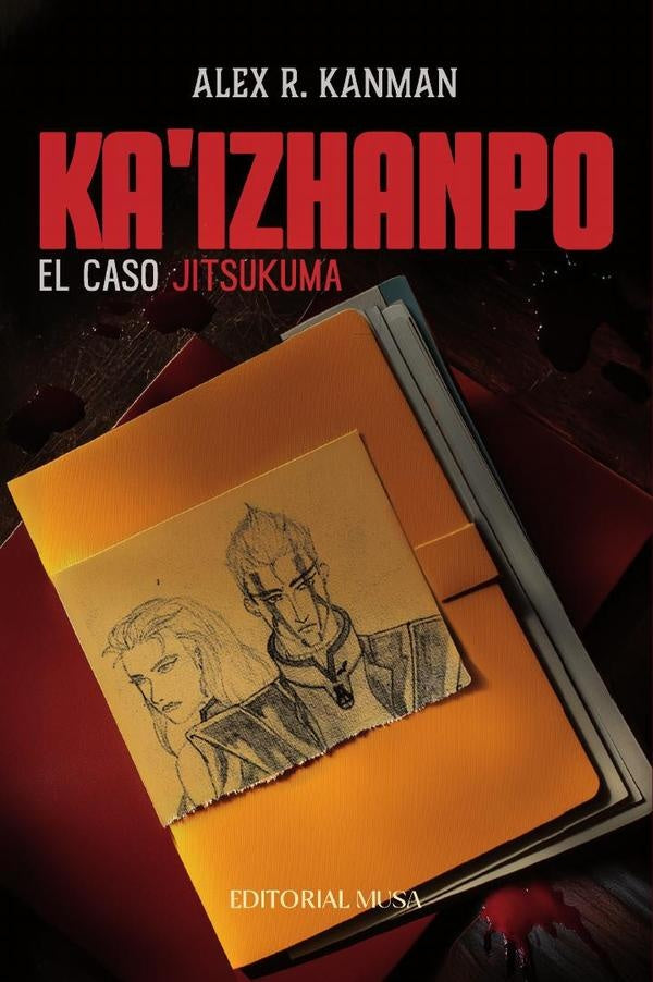 Ka'izhanpo: El Caso Jitsukuma | Kanman Alex R.