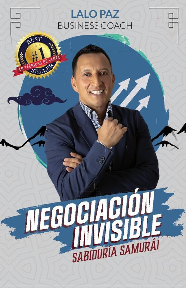 Negociación Invisible | Lalo Paz