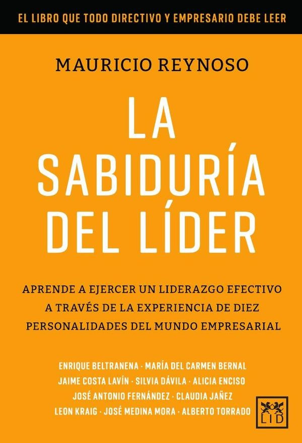 La sabiduría del líder | Jorge Mauricio Reynoso Nassar
