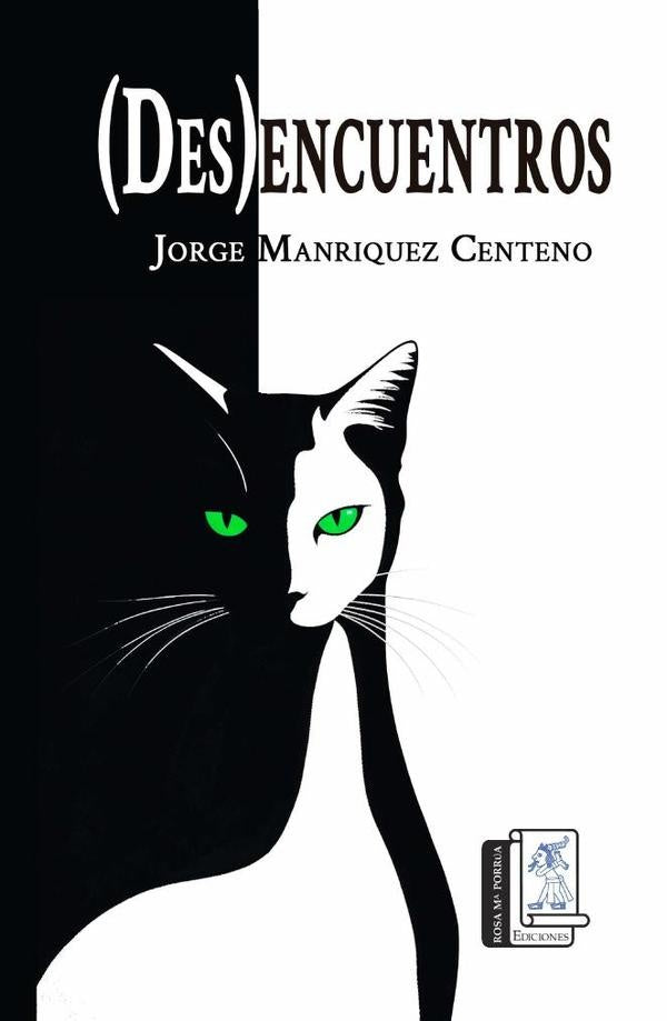 (Des)encuentros | Manriquez Centeno,