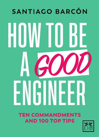 How to be a good engineer | Santiago Barcon