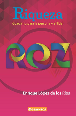 Riqueza | Enrique Lopez de los Rios