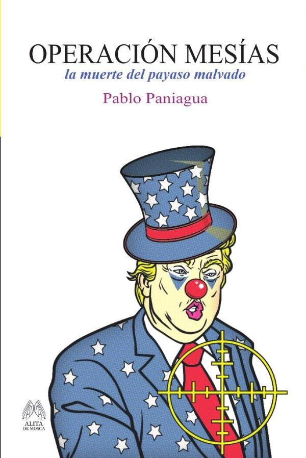 Operación mesías  | PANIAGUA PABLO