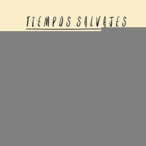 Tiempos Salvajes | Omar Garduño Hernández
