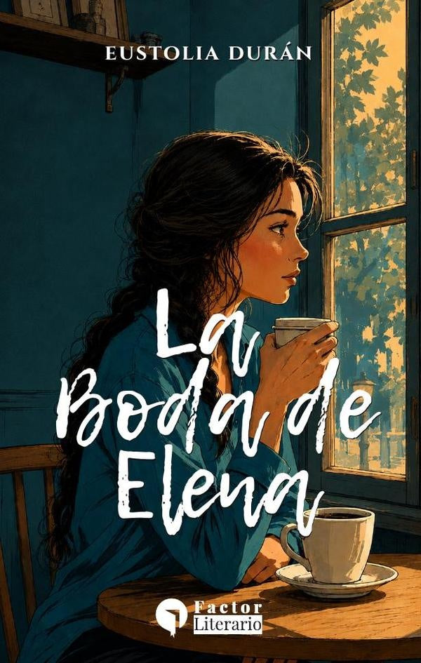 La boda de Elena | Eustolia Durán Pizaña