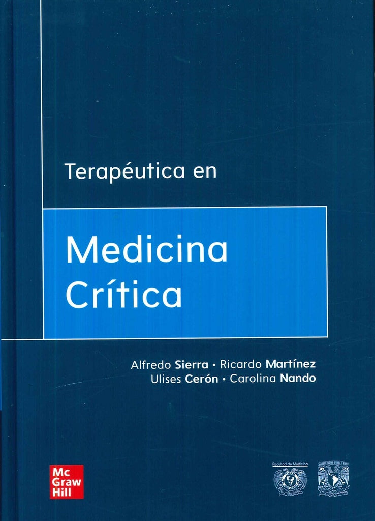 TERAPEUTICA EN MEDICINA CRITICA | Abel Medina