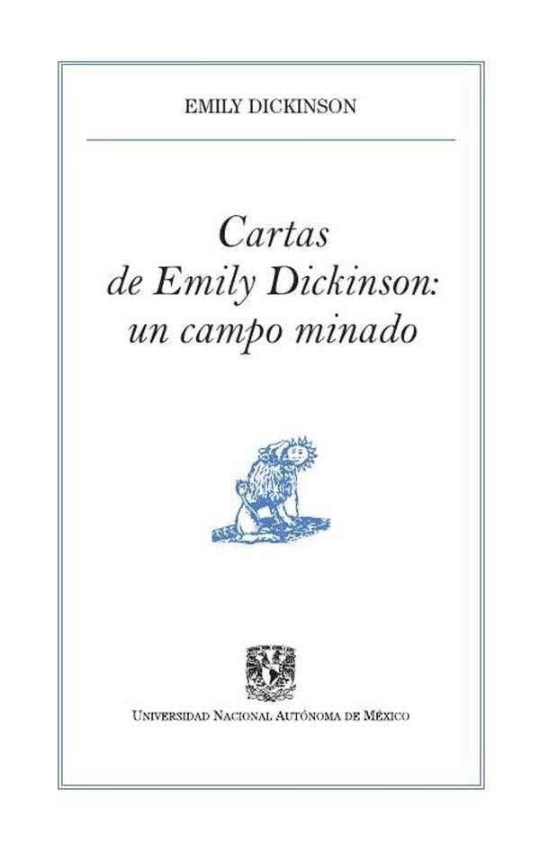Cartas de Emily Dickinson: un campo minado | Dickinson, Colomé