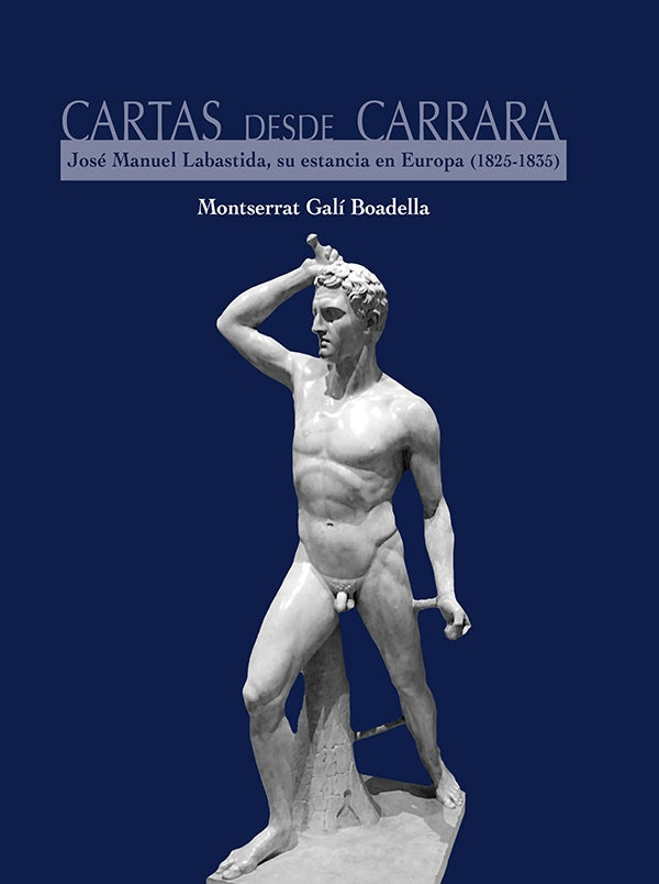 Cartas desde Carrara | Montserrat Galí Boadella